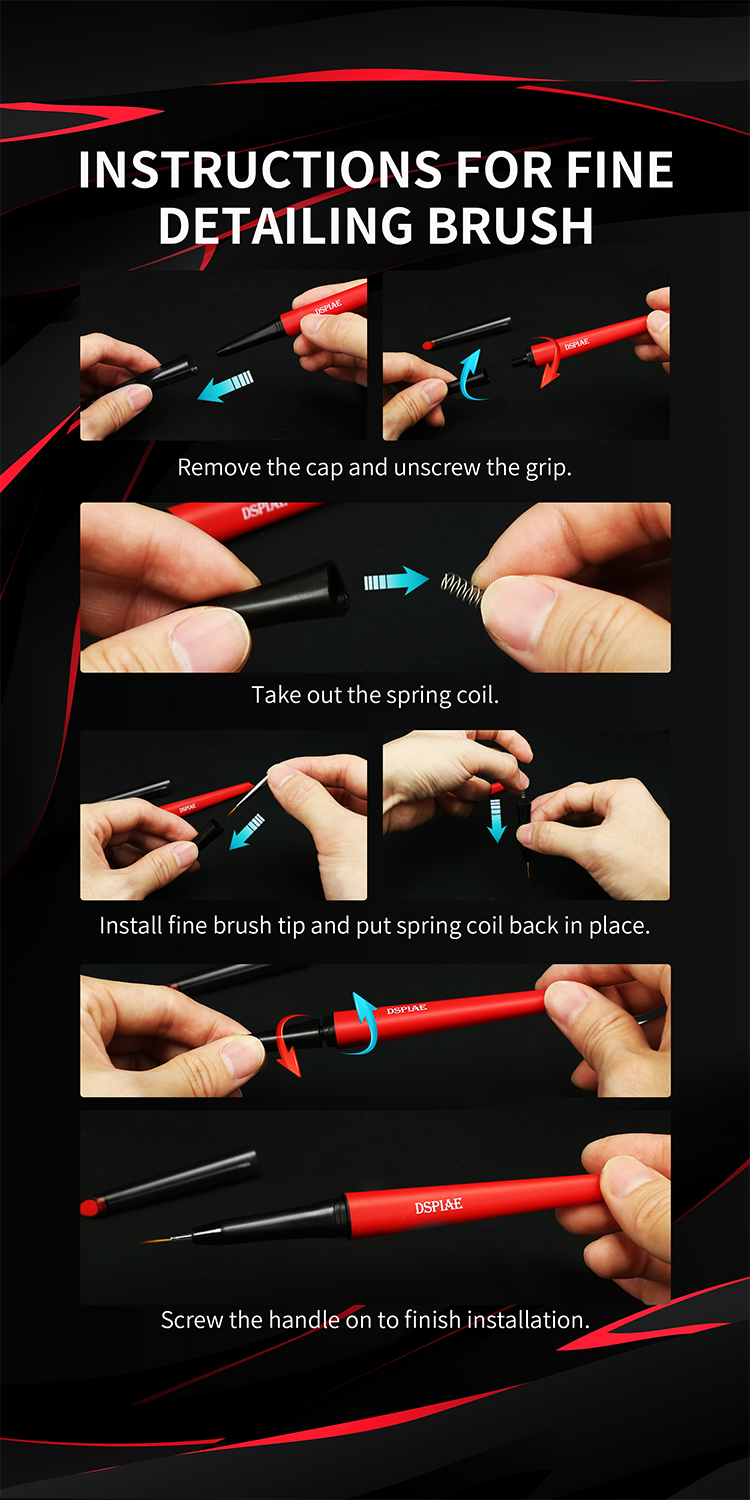 DSPIAE instructions for the fine detailing brush: unscrew the grip, take out the spring, fit the tip
