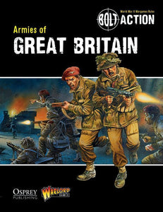 Bolt Action Armies of Great Britain Rulebook Warlord Games - Hobby Heaven