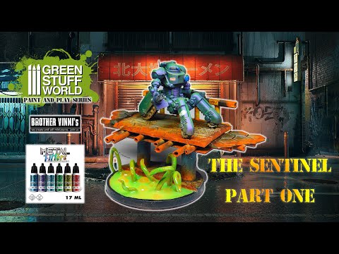 Green Stuff World's own video: Creative : The Sentinel Part One